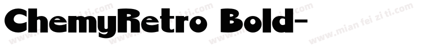 ChemyRetro Bold字体转换